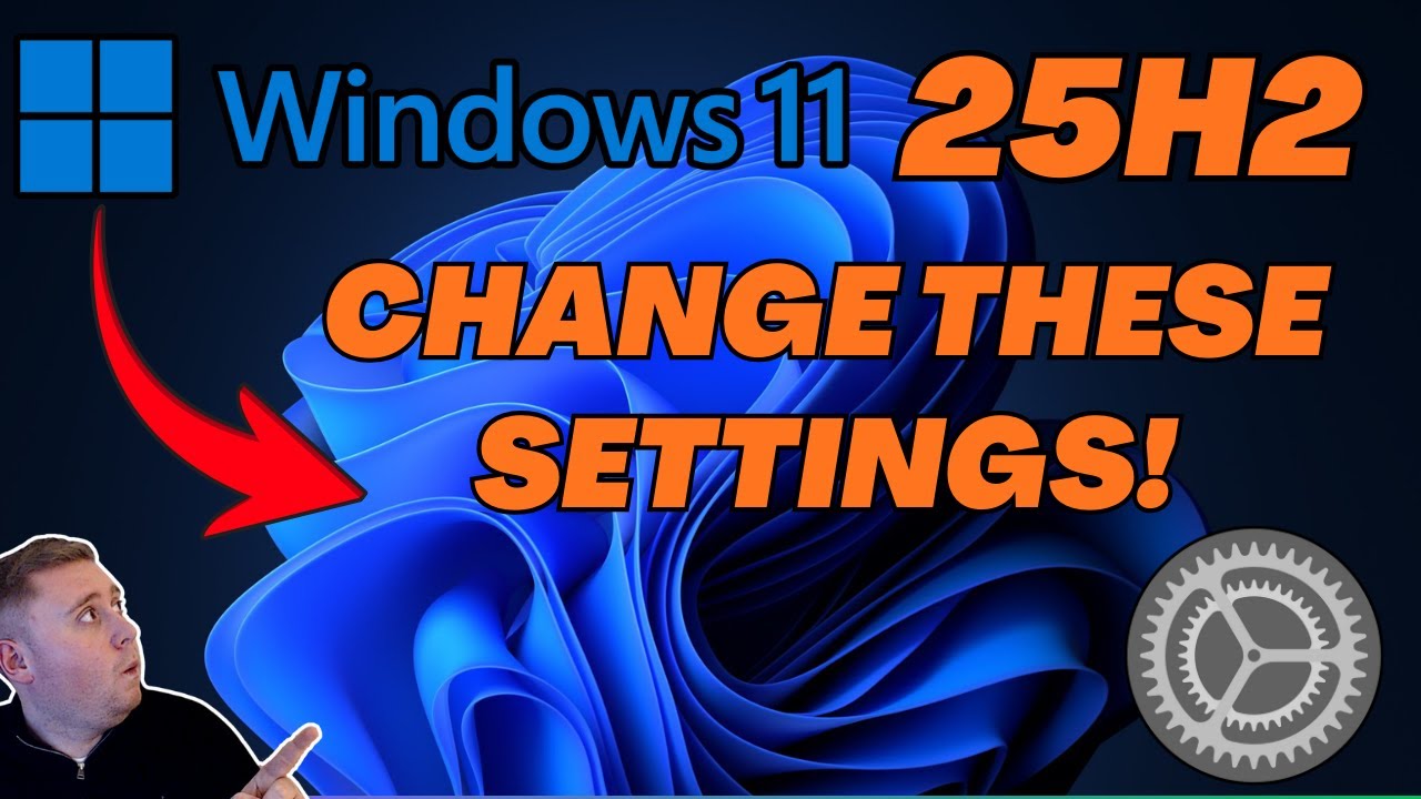 Windows 11 25H2: Измените эти настройки!