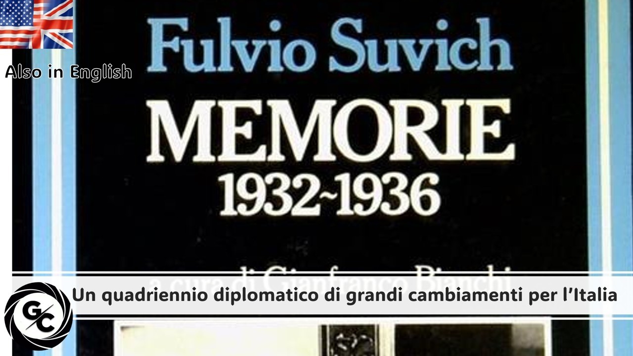 Memorie di Fulvio SUVICH (1932-1936) un quadriennio diplomatico di grandi cambiamenti per l’Italia