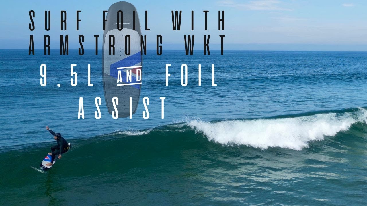 Surf Foil with Armstrong WKT 9,5L and Foil Assist
