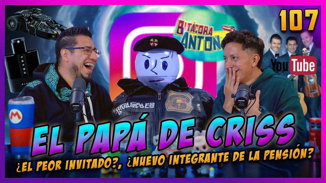 LA PENSIÓN #107 con EL PAPÁ DE CRISS | ¿El PEOR INVITADO?, ¿NUEVO INTEGRANTE DE LA PENSIÓN?