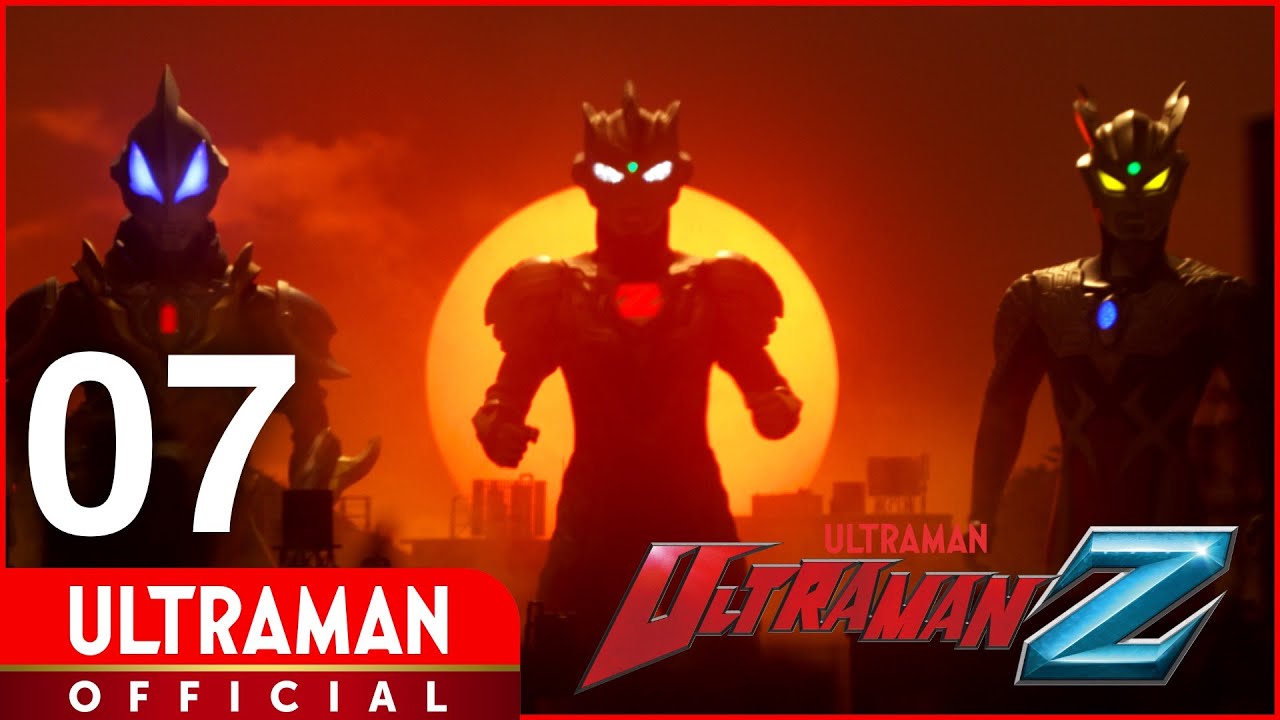 ULTRAMAN Z Episode 7  