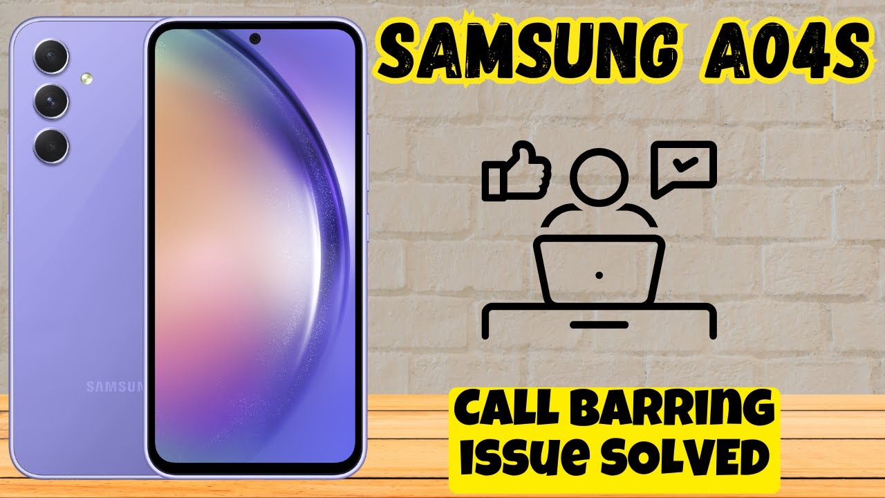 Samsung A04s Call Barring issue SOLVED