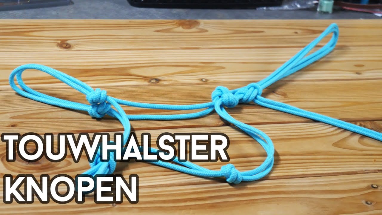 HOE MAAK JE EEN TOUWHALSTER?