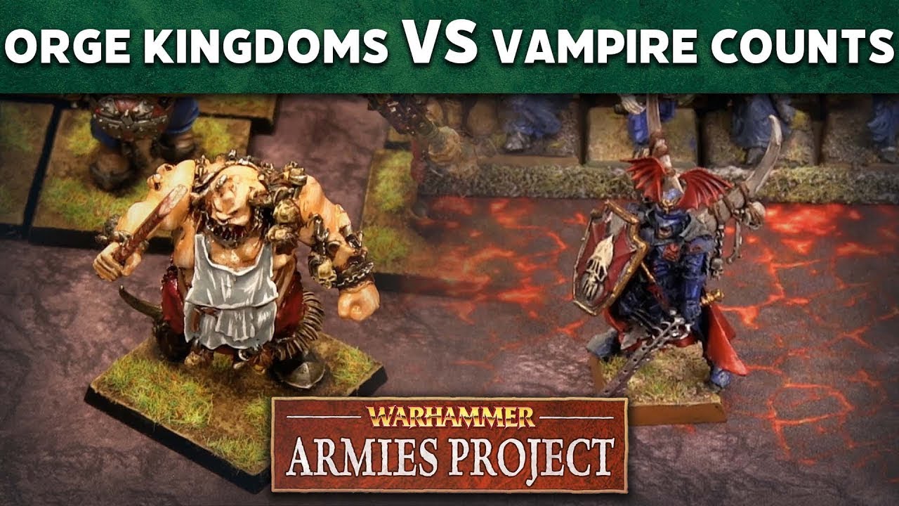 Ogre Kingdoms vs Vampire Counts Warhammer Armies Project Live Reupload Battle Report