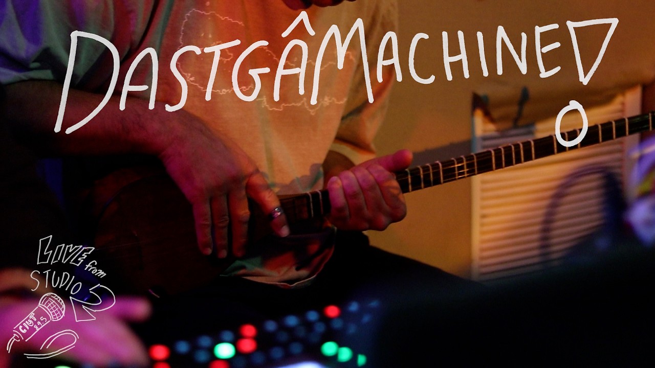 Dastgamachine Live From Studio 2