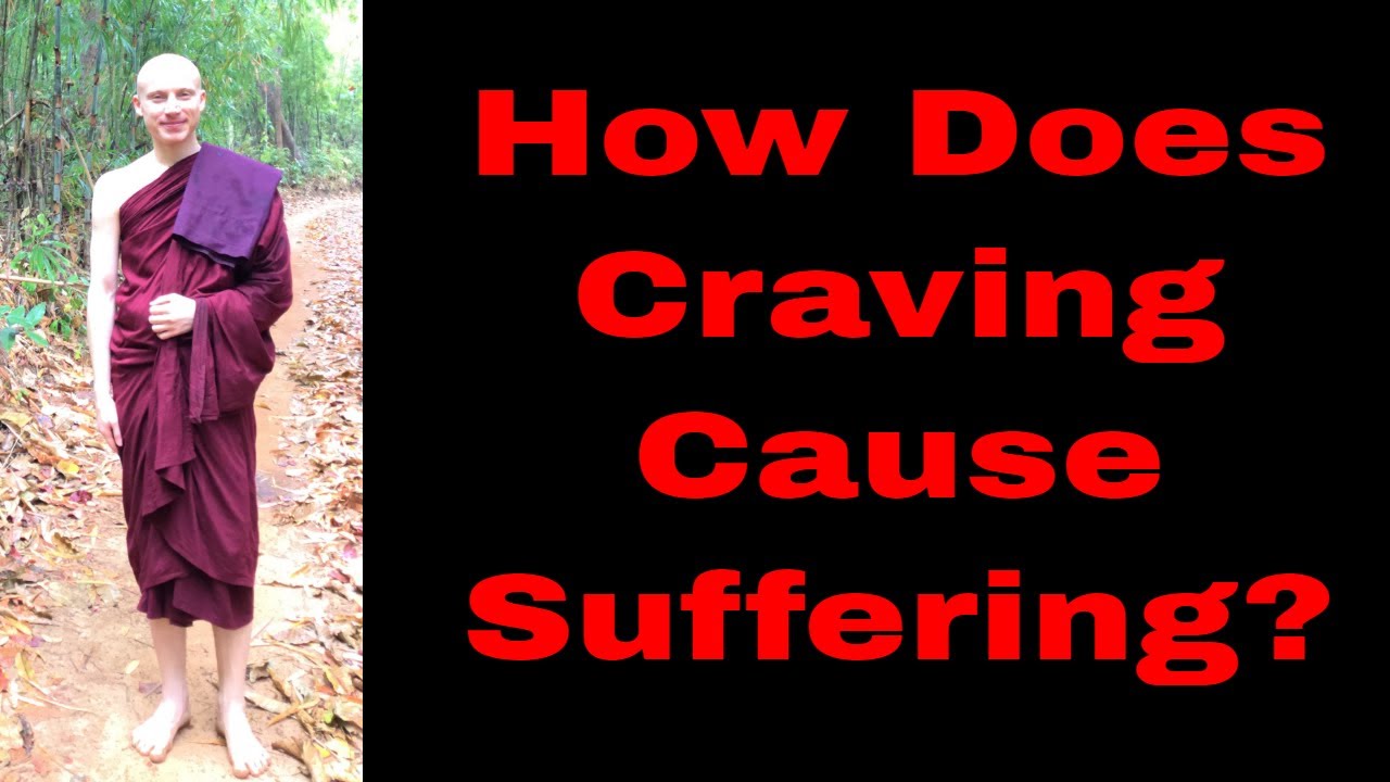 How Does Craving Cause Suffering?