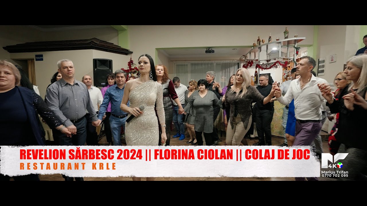 REVELION SARBESC 2024 || FLORINA CIOLAN - COLAJ DE JOC || RESTAURANT KRLE