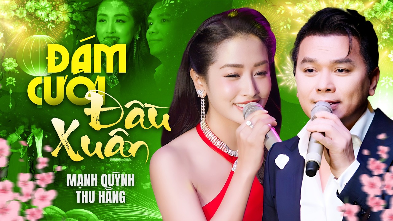 MẠNH QUỲNH & THU HẰNG | Nhạc Xuân Bolero 2026 Hay Hút Hồn Người Nghe | Đám Cưới Đầu Xuân