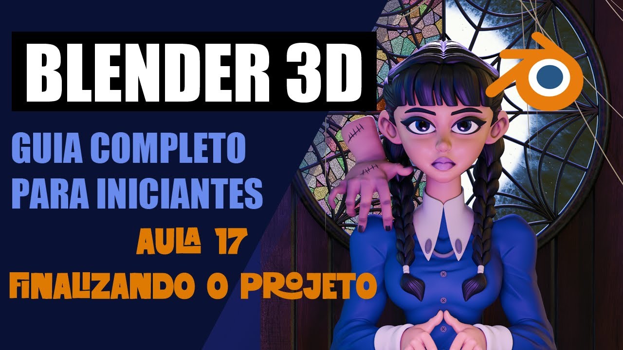 Curso Blender 3D para Personagem | Aula 17 -  Finalizando o Projeto da Wandinha