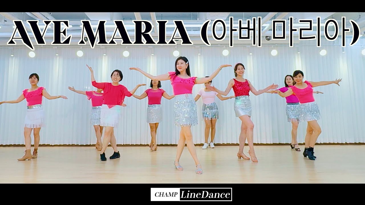 [수요직장인반] Ave Maria (아베 마리아) Line Dance | 아베마리아 라인댄스 | champlinedance | 미녀는괴로워 ost | 010 8833 4921