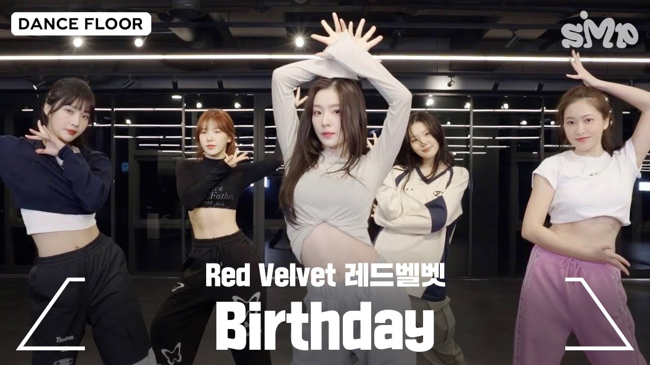 Red Velvet 레드벨벳 'Birthday' Dance Practice