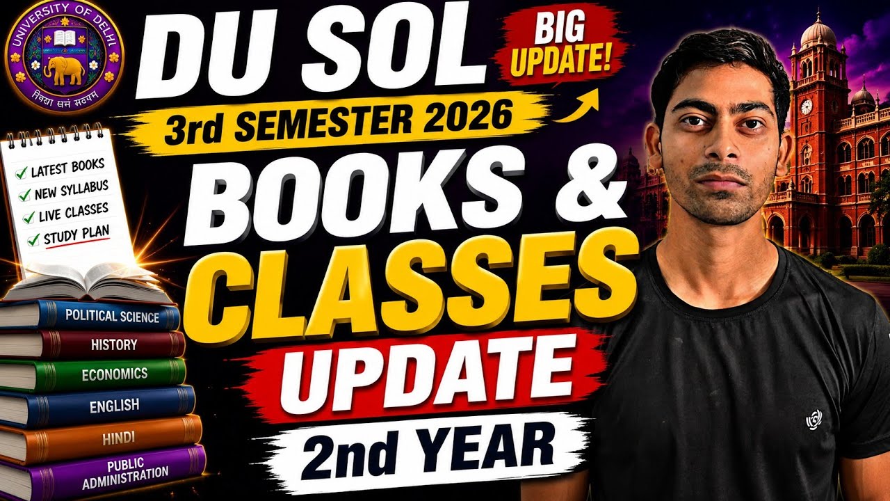 DU SOL 3rd Semester 2026: Books & Classes Update | 2nd Year Books & Classes | SOL DU 3rd Sem Update