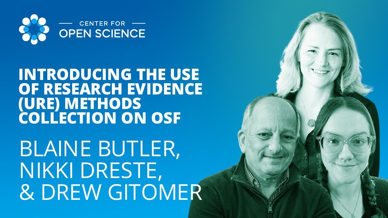 Introducing the Use of Research Evidence (URE) Methods Collection on OSF