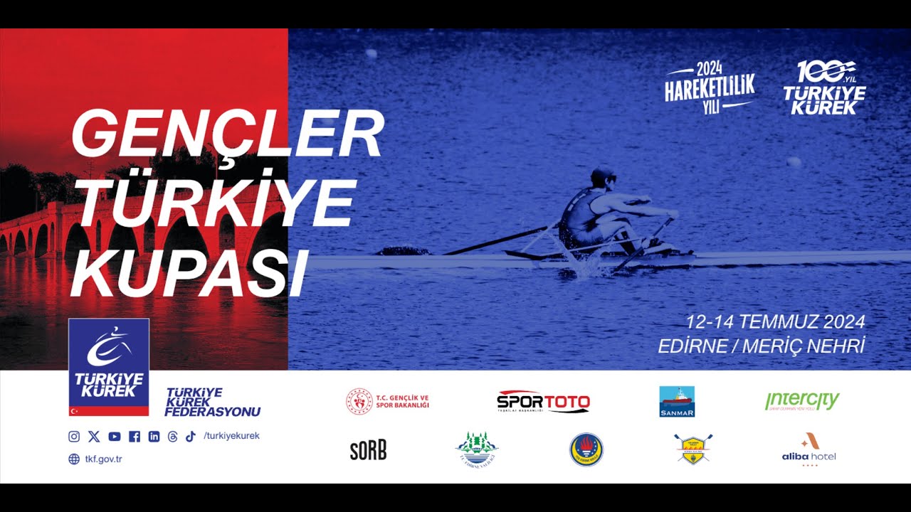 GENÇLER TÜRKİYE KUPASI & Master Yarışları | 13.07.2024 - EDİRNE/MERİÇ NEHRİ @trtsporyildiz 2. GÜN