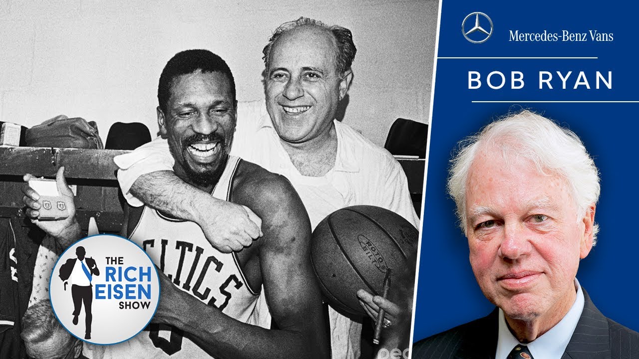 Bob Ryan on Bill Russell’s Complicated Relationship with the City of Boston | The Rich Eisen Show
