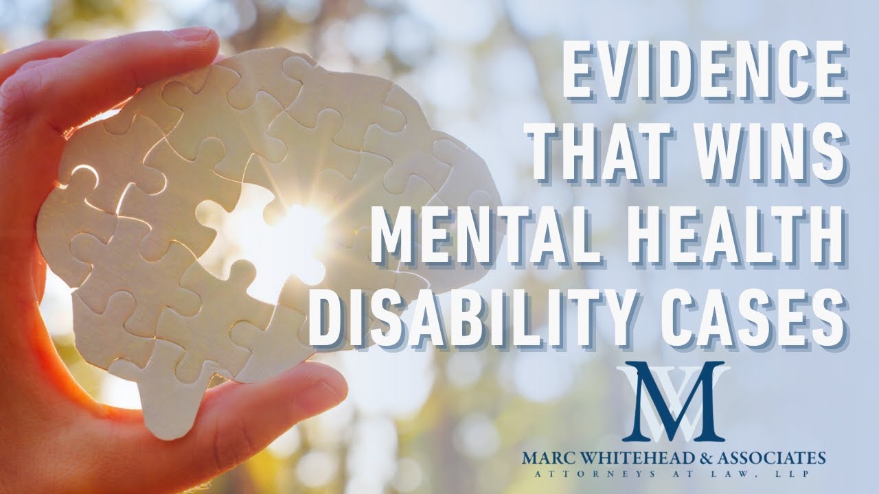What Evidence You Need for a Mental Health Disability Claim