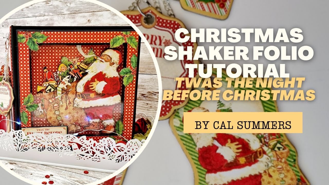 Christmas Shaker Folio - Twas the Night Before Christmas - by Cal Summers