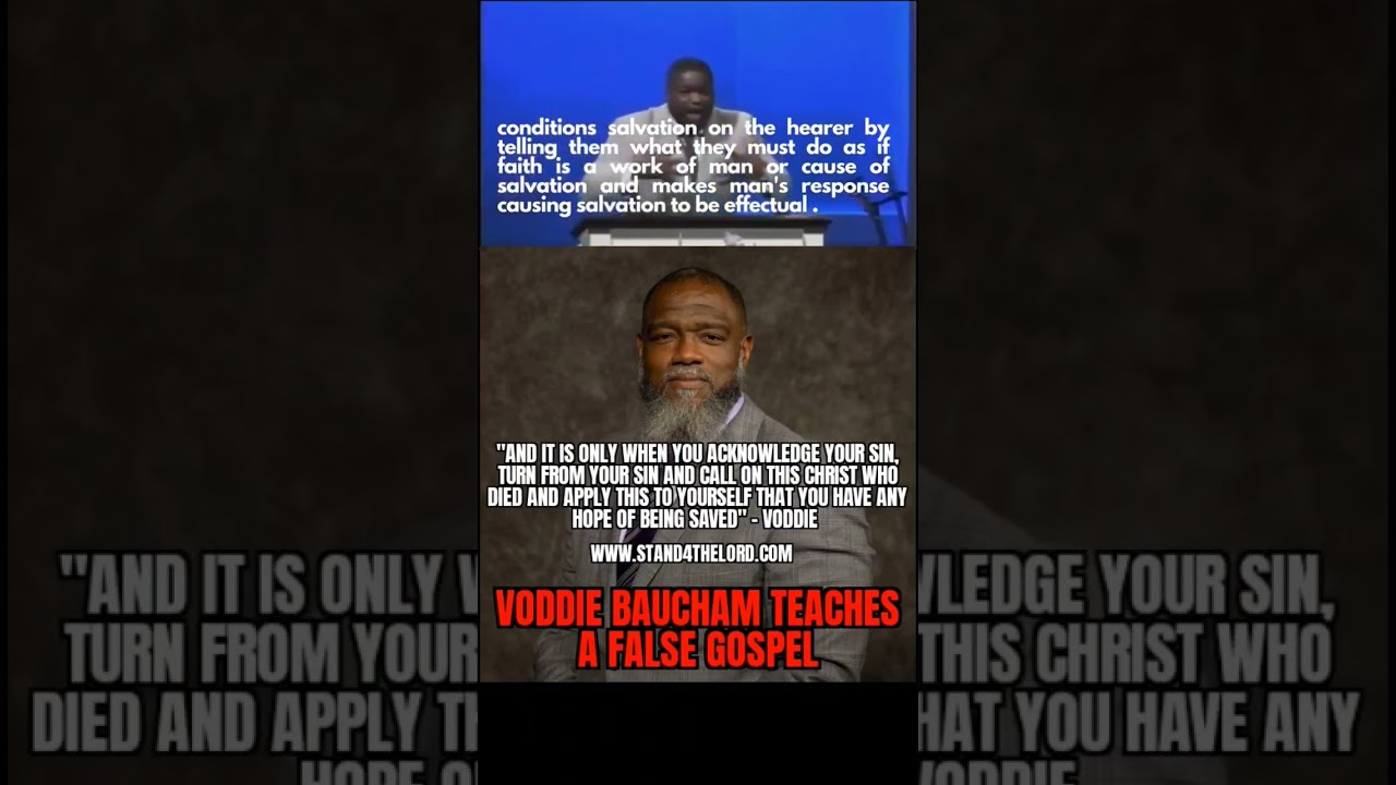 Voddie Baucham teaching a false gospel