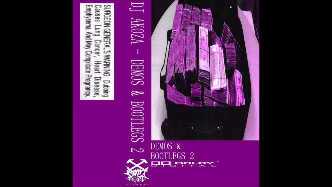 DJ AKOZA - DEMOS & BOOTLEGS 2 [FULL TAPE]