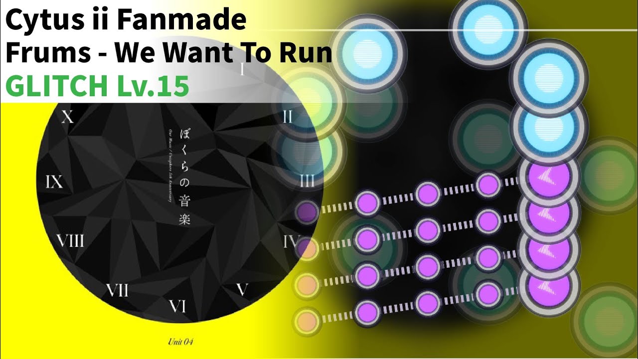 Cytus ii fanmade // Frums - We Want To Run / Glitch Lv.15