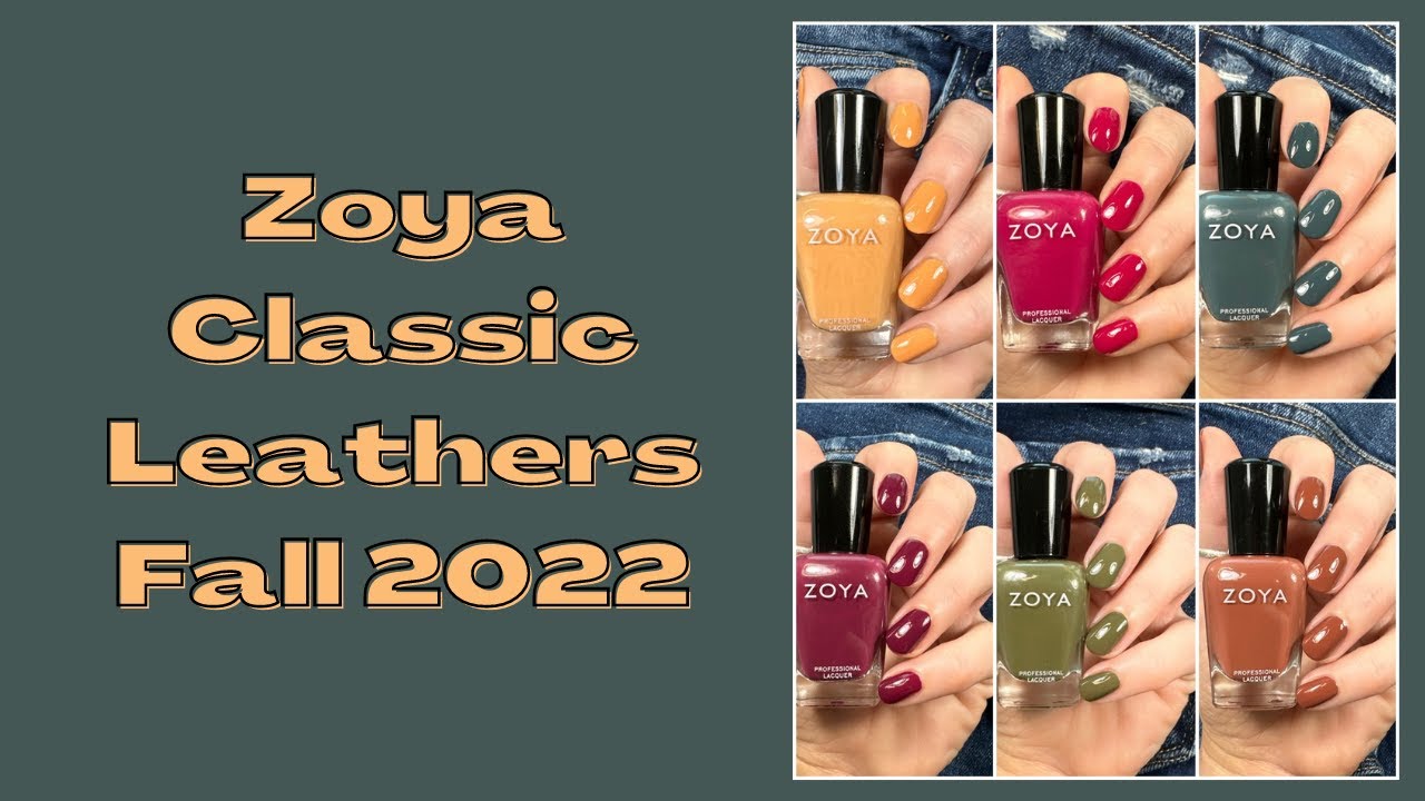 New Zoya Classic Leathers Collection for Fall 2022