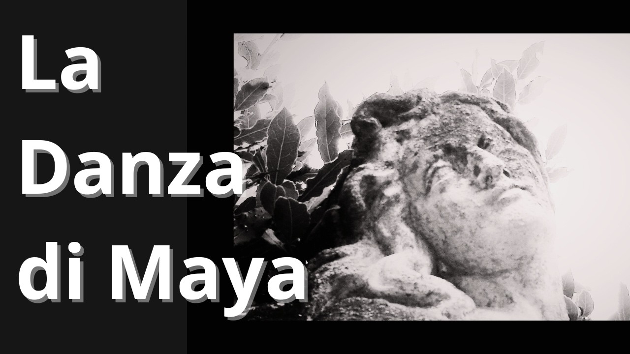 La Danza di Maya