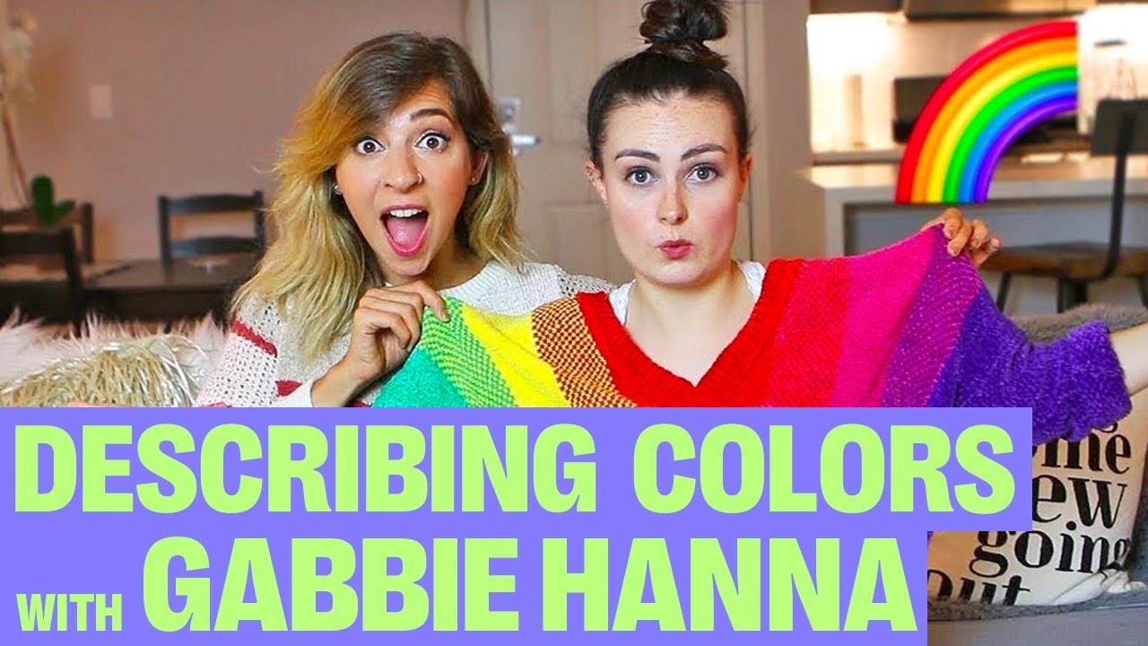 Trying To Describe Colours To A Blind Person w/ The Gabbie Show!