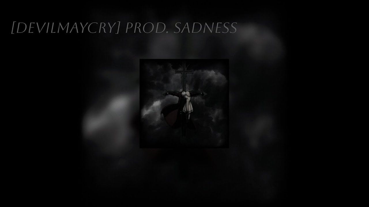 [DevilMayCry] prod. sadness