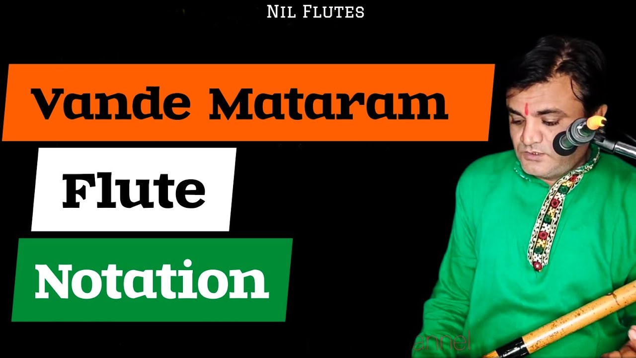 Vande Mataram flute tutorial | 15 August | Deshbhakti song | Nil Flutes
