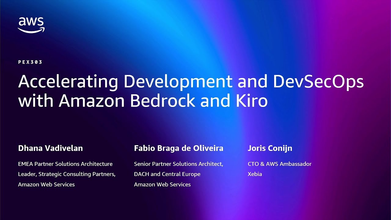 AWS re:Invent 2025 - Accelerating Development and DevSecOps with Amazon Bedrock and Kiro (PEX303)