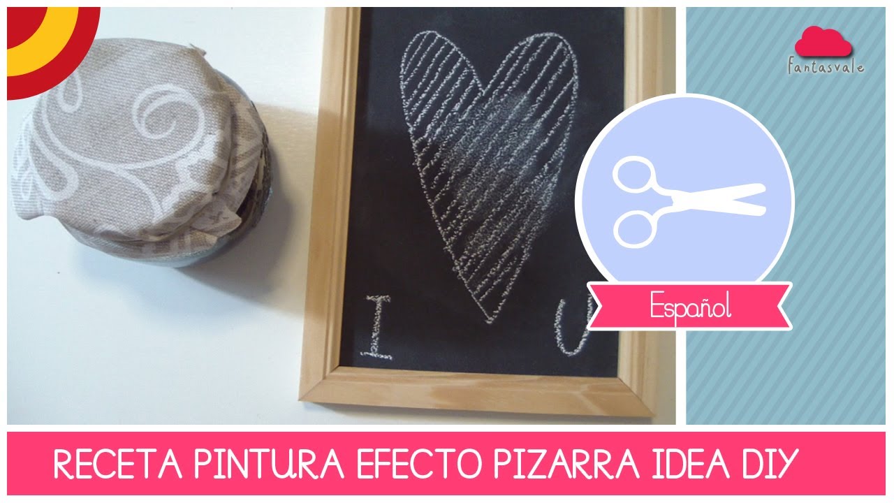 Tutorial como hacer una pintura de pizarra DIY- receta by Fantasvale