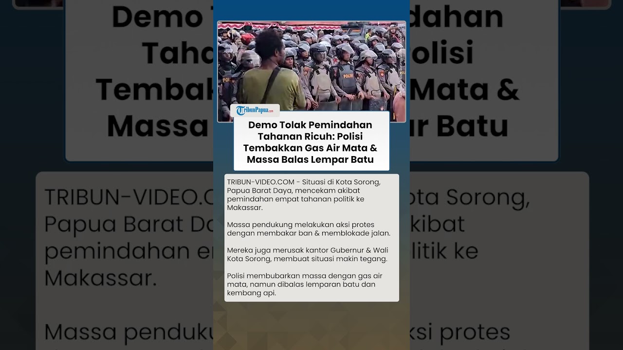 SORONG MENCEKAM! Demo Tolak Pemindahan Tahanan Ricuh, Jalan Diblokade hingga Rusak Kantor Gubernur
