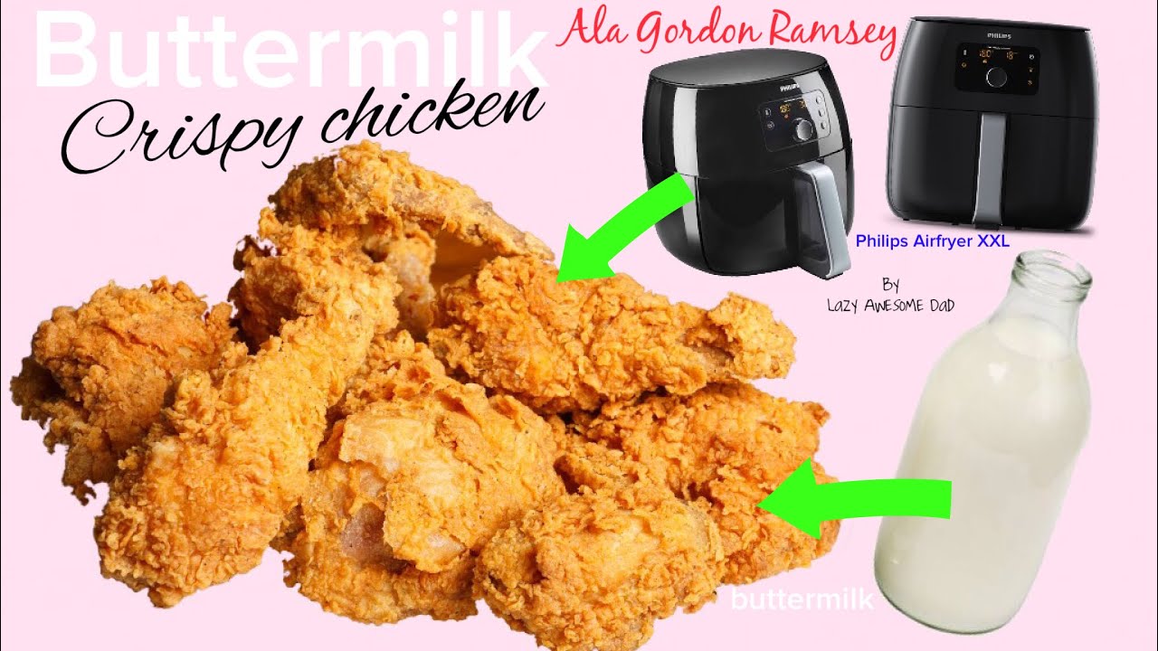 Buttermilk Fried Chicken KFC style copycat ala Gordon Ramsey - Philips AirFryer XXL Avance Homemade
