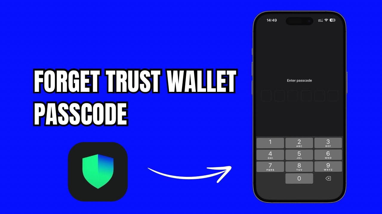 Forgot Passcode Lock on Trust Wallet? Here&rsquo;s What to Do!