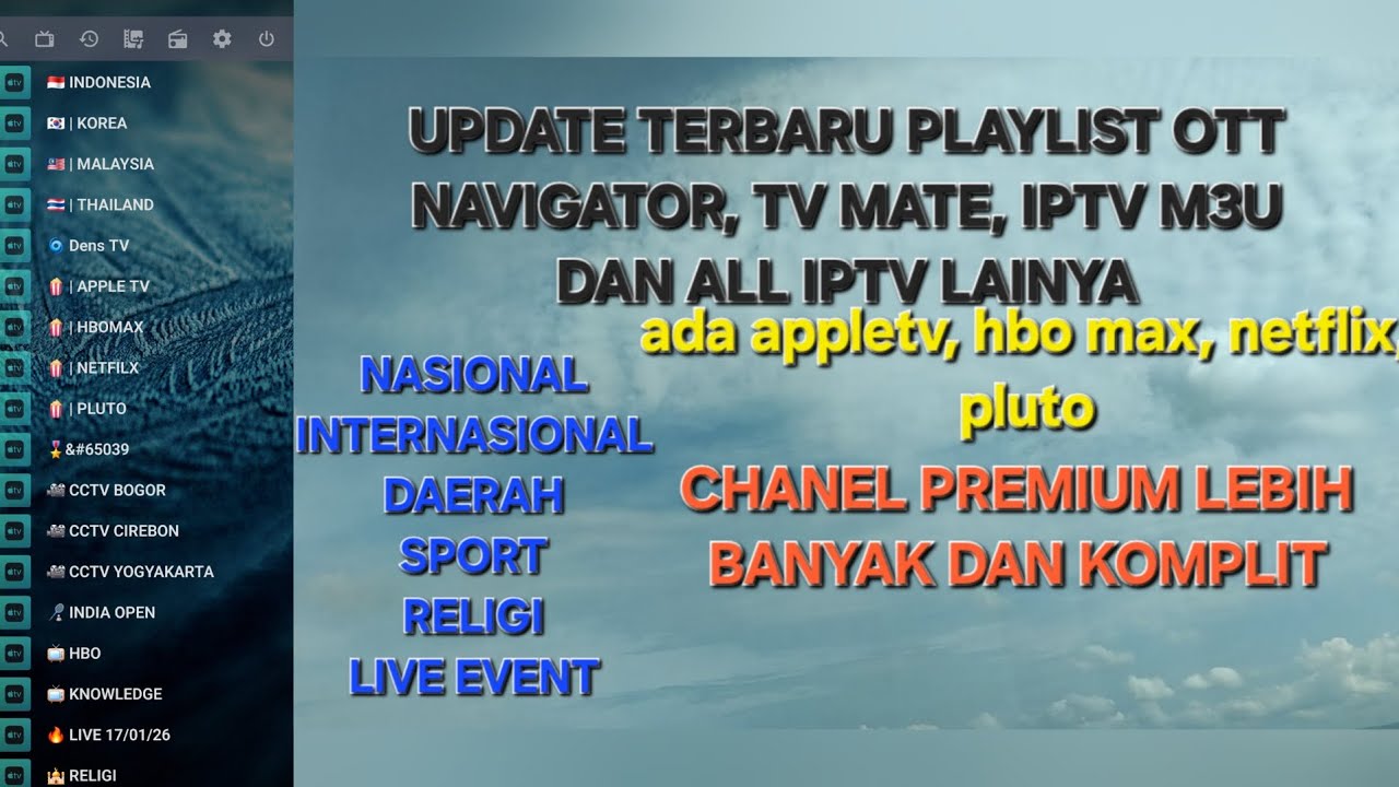 NEW UPDATE PLAYLIST IPTV TERLENGKAP - TV MATE, OTT NAVIGATOR, IPTV M3U SPESIAL AKHIR PEKAN (part111)