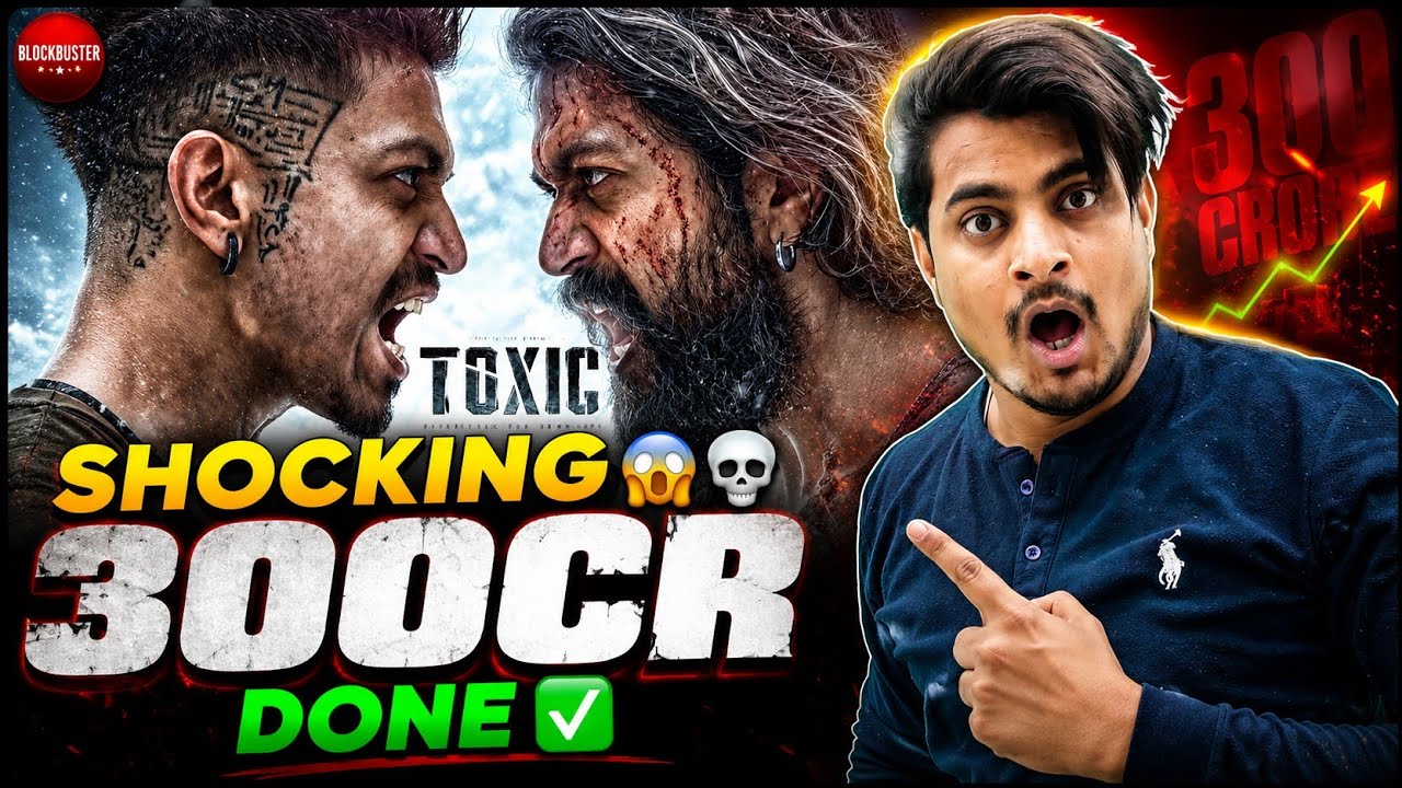 Toxic Shocking Day 5 Total Worldwide Collection | Toxic Day 5 Box Office Collection | Toxic Review