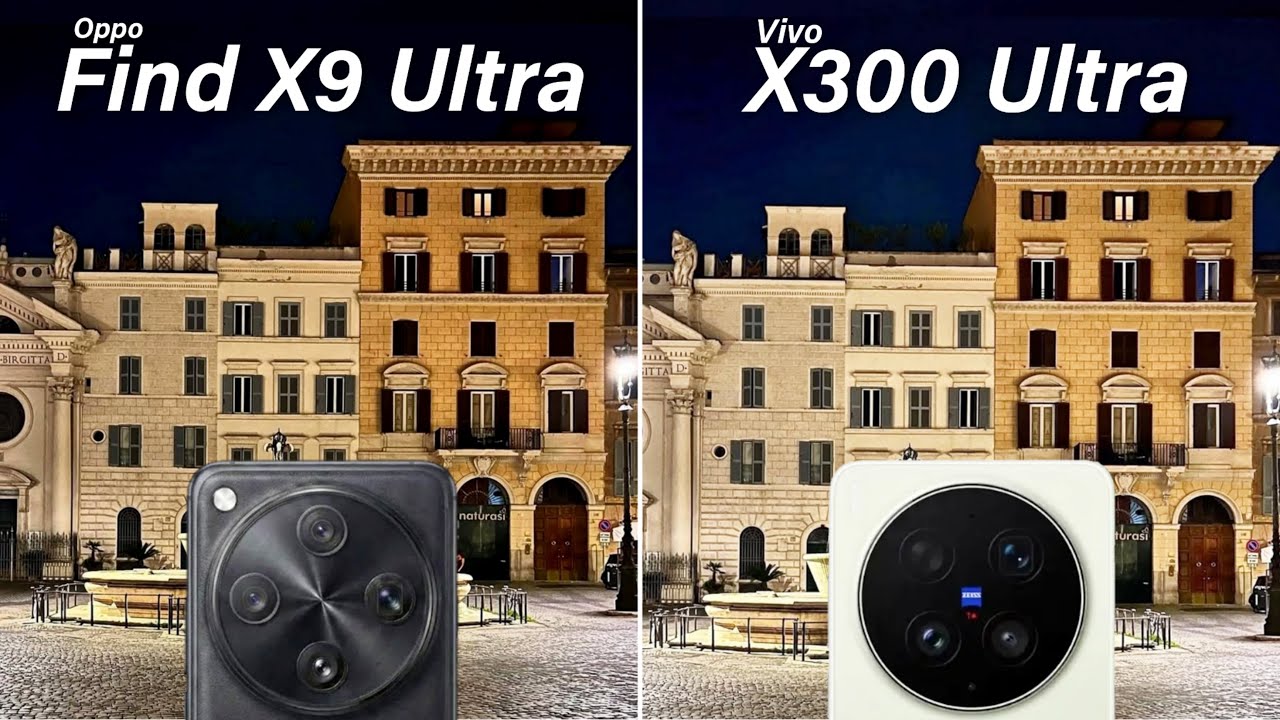 Сравнение камер Oppo Find X9 Ultra и Vivo X300 Ultra.