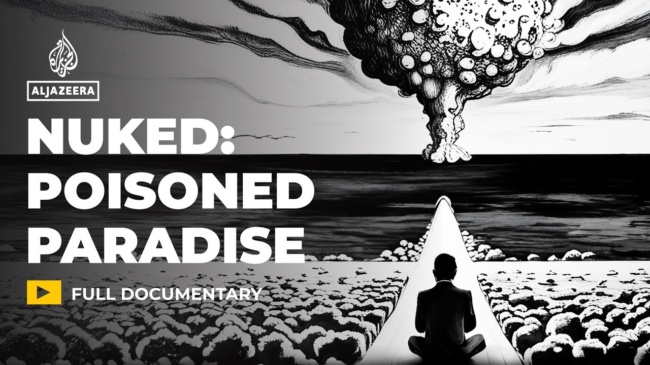 Nuked: once a paradise, now a nuclear wasteland | Featured Documentary