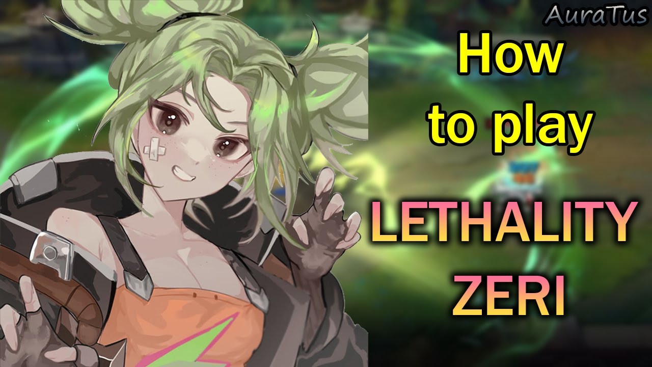 All Tips and Tricks about my LETHALITY ZERI