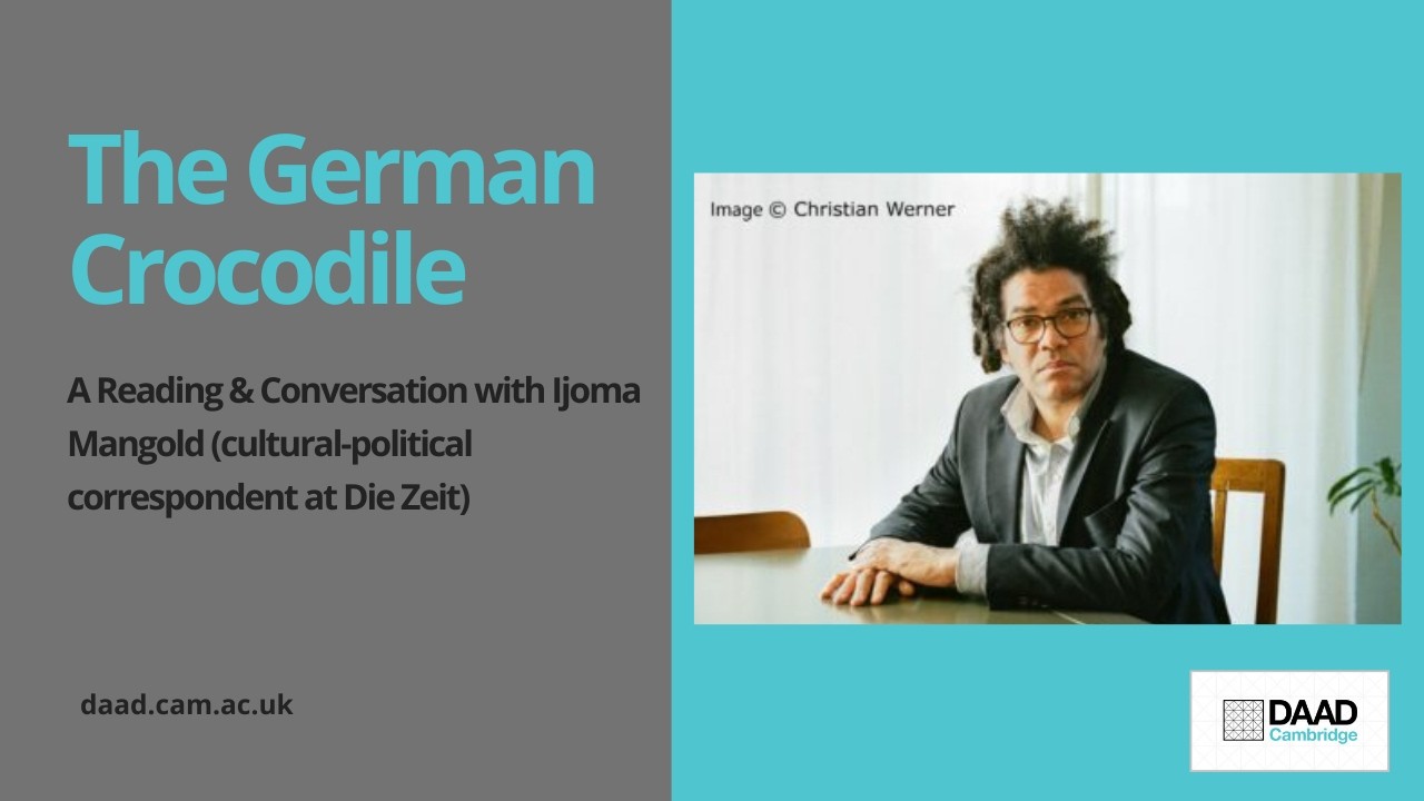 The German Crocodile : A Reading & Conversation with Ijoma Mangold