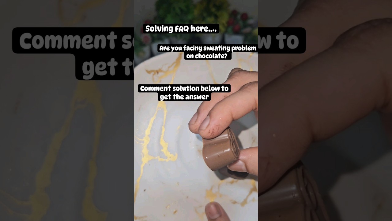 Get rid of sweating problem on chocolates with easy tips!  #chocolateclass #chocolatebusiness