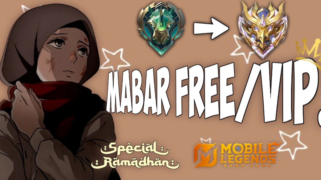 Mabar Gratis / VIP Ngabuburit Day 10 Puasa MOBILE LEGENDS
