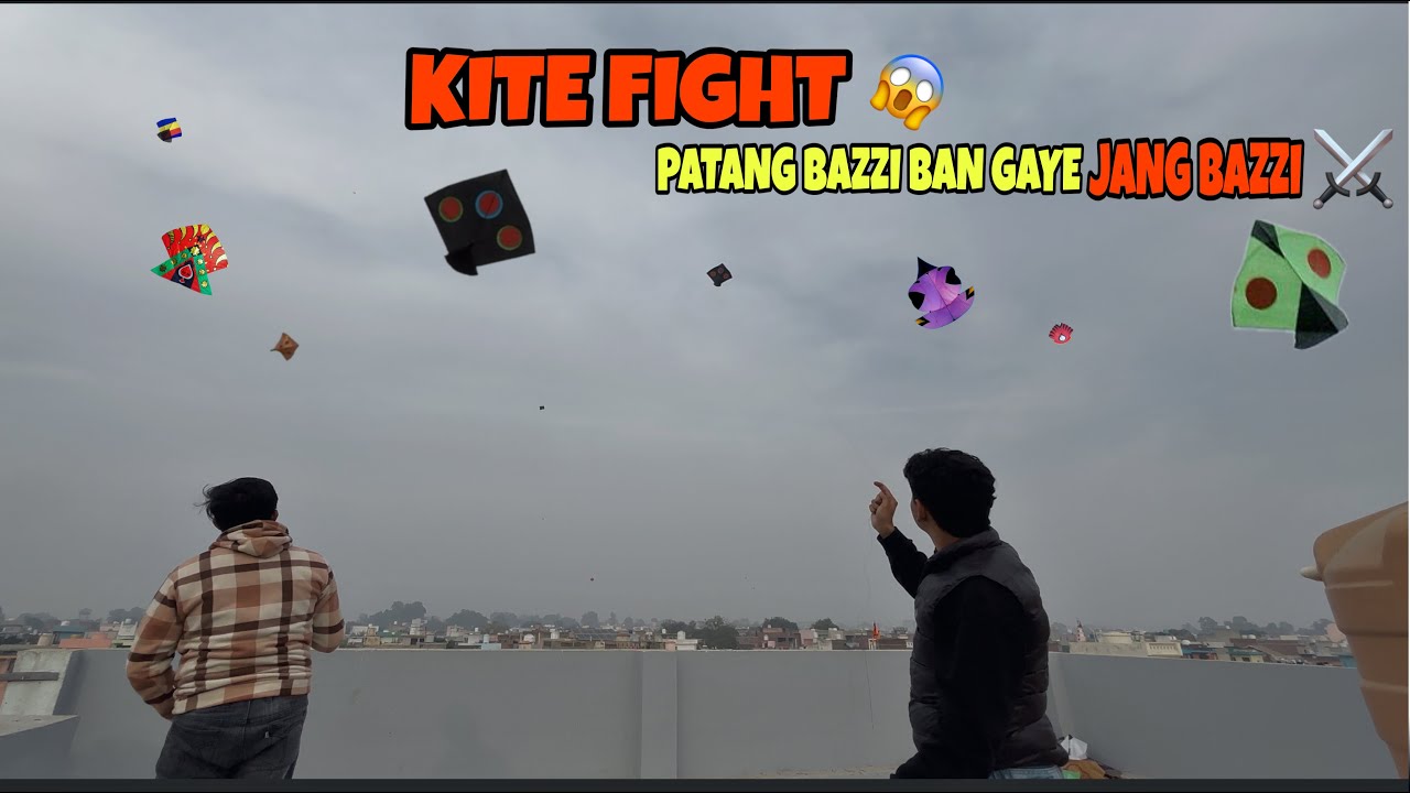 Kite Fight 😱 Patang , Big Kites , Kites || Day 110/365 || K M Vlog's