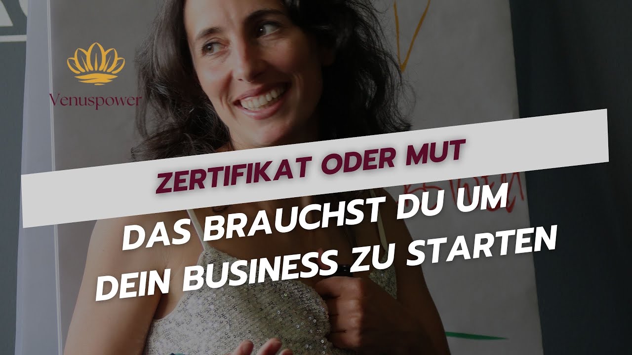 Zertifikat oder Mut? Was Frauen JETZT brauchen, um ihr Business zu starten