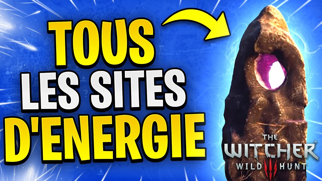 The Witcher 3 - Les sites d'énergie - Épisode 2