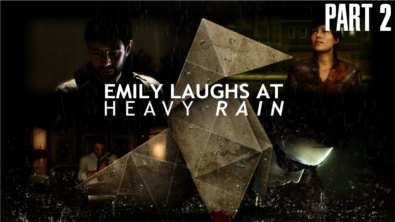Emily Laughs at Heavy Rain - PS3 (Part 2)