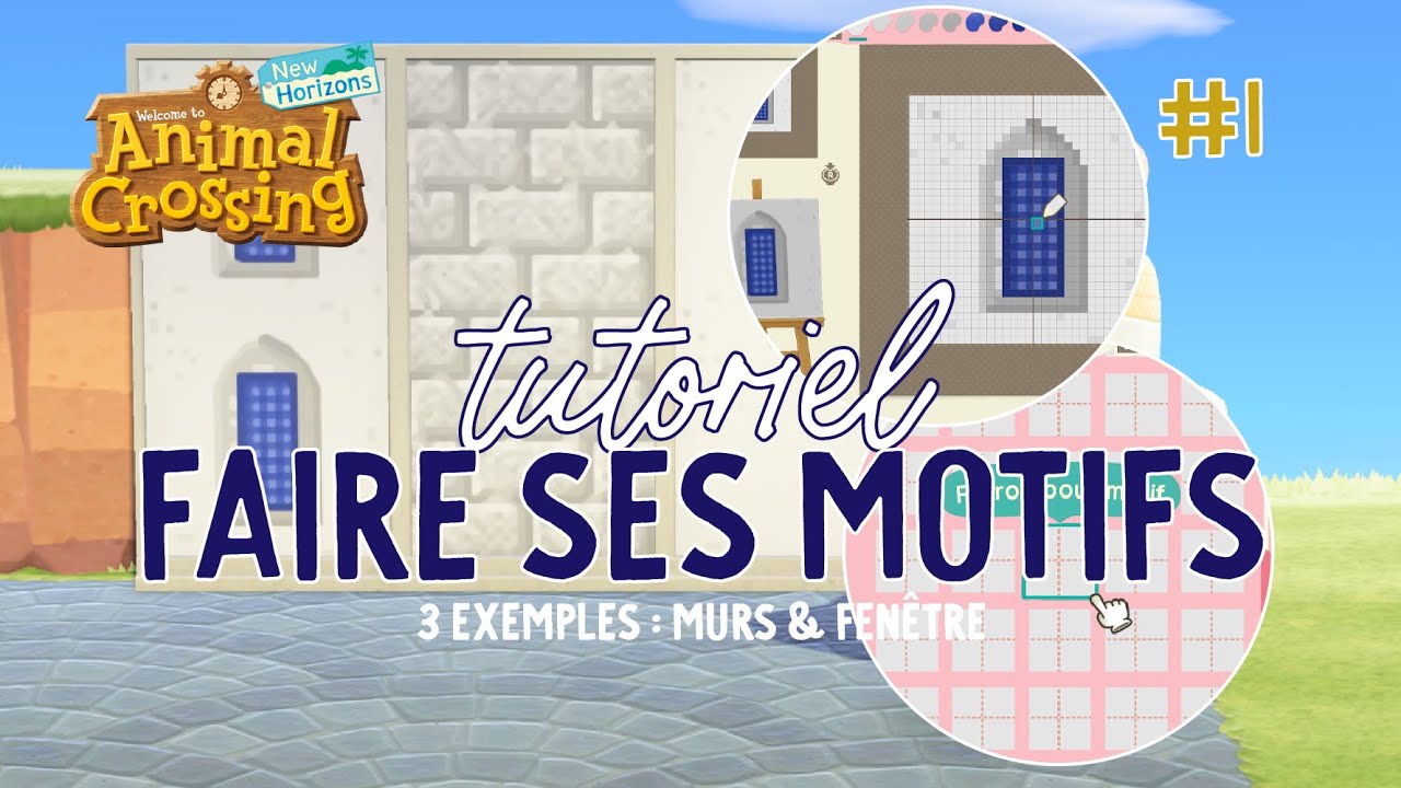 Tutoriel faire ses MOTIFS - Animal Crossing New Horizon