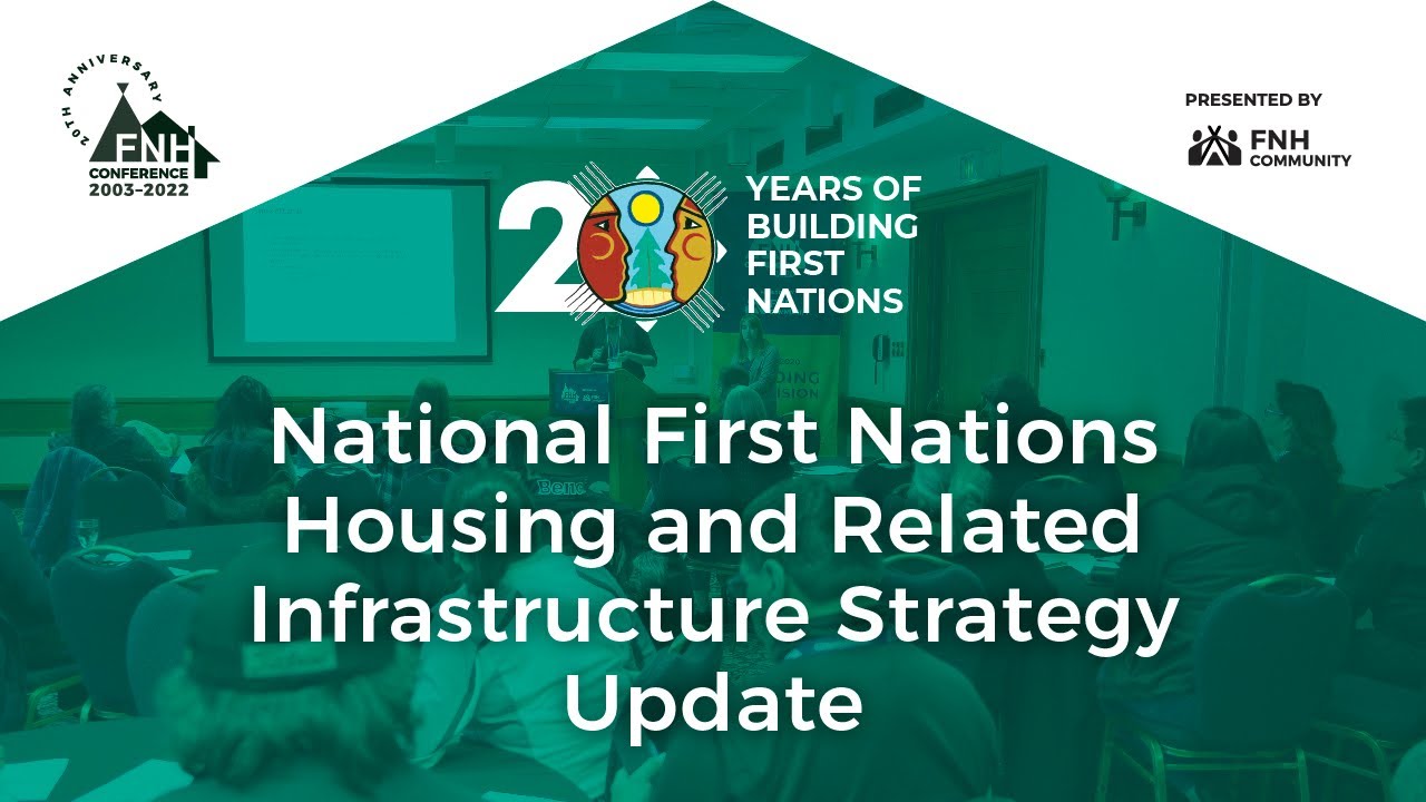 FNHC 2022 National First Nations Housing and Related Infrastructure Strategy Update