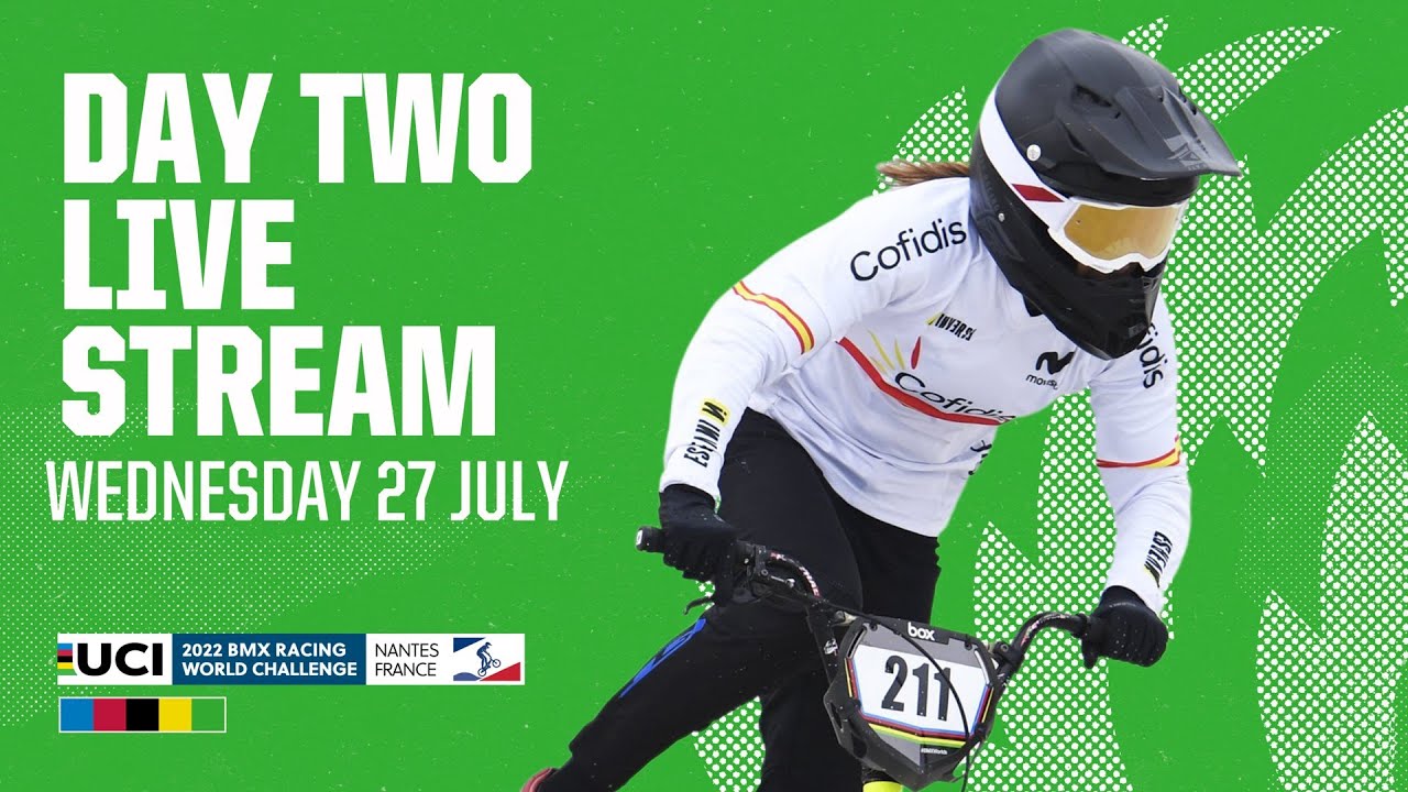 LIVE - Day Two BMX Racing Challenge Event | 2022 UCI BMX Racing World Championships