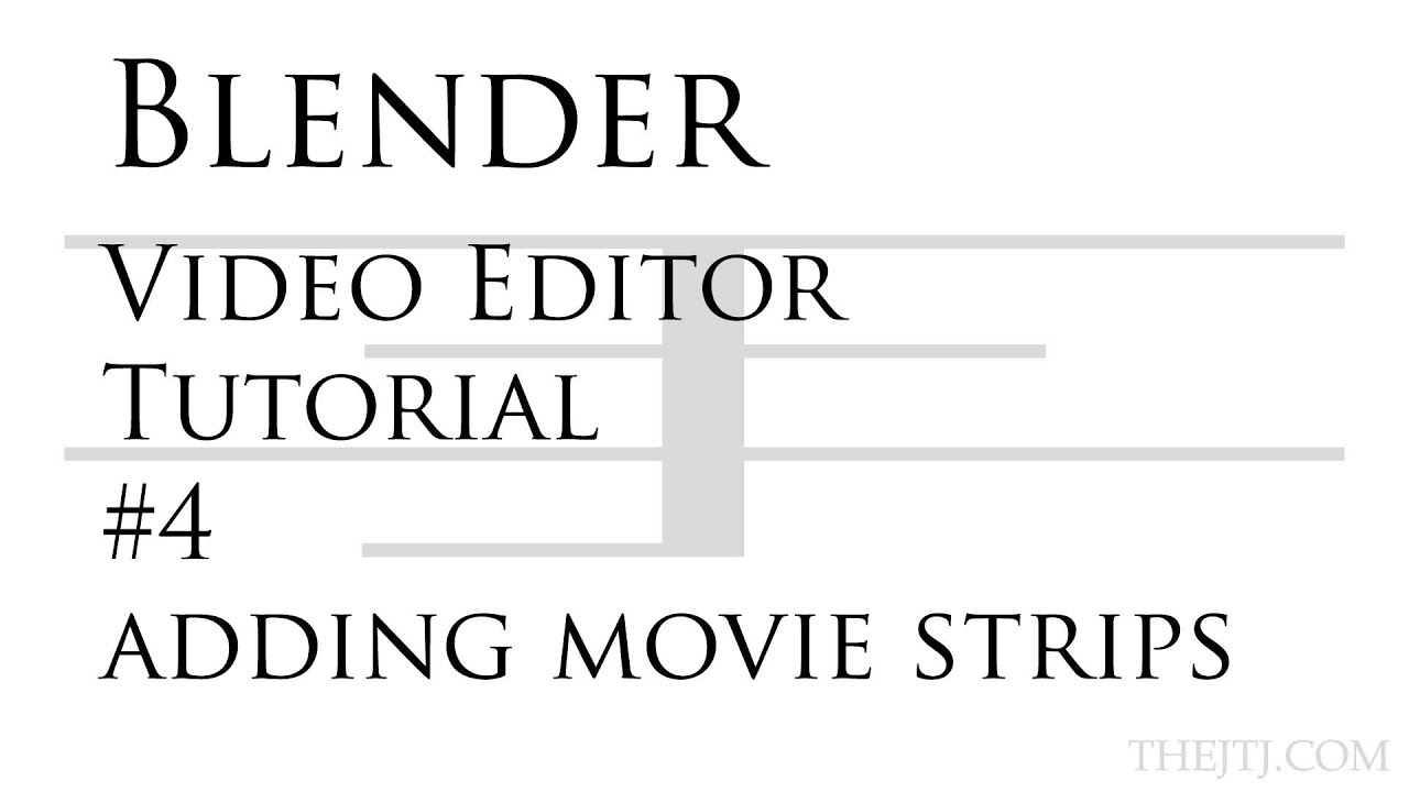 Blender Video Editor Tutorial #4 Adding Movie Strips
